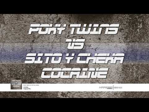 POKY TWINS VS SITO Y CHEKA - COCAINE (ORIGINAL MIX) // BUY NOW! / YA A LA VENTA!