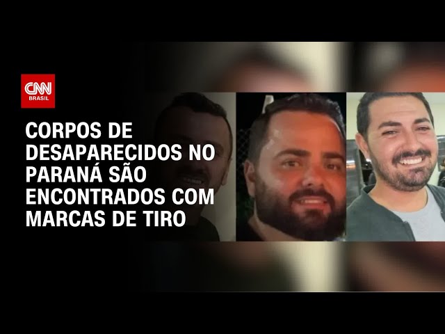 Desaparecidos no PR: Corpos foram encontrados com marcas de tiro e em vala | CNN NOVO DIA