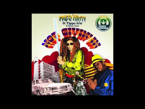 FreQ Nasty Ft. Tippa Irie & Solar Lion - Not Givin' In (Fed Conti Dirty Electro Remix)