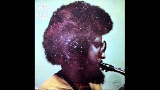 Gary Bartz - Ju Ju Man (1976)