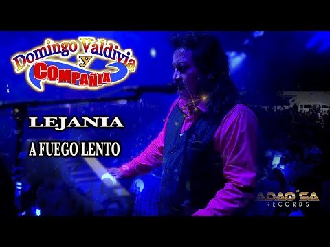 Domingo Valdivia y Compañia Lejania-A Fuego Lento