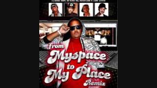 MAXX CALZZ FT SPARKDAWG,DA BLOCK BOI,SUPERSTARR & YUNG TEXXUS - MYSPACE TO MY PLACE REMIX