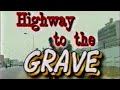 Highway to the Grave Trailer, 1998