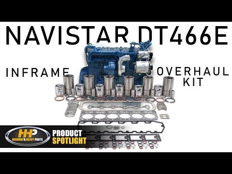 International/Navistar DT466E Rebuild Kit: Rebuild Your Engine with High Quality Parts!