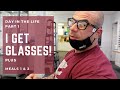 DAY IN THE LIFE PART 1 | I GET GLASSES! | MEALS 1 & 2 + MACROS