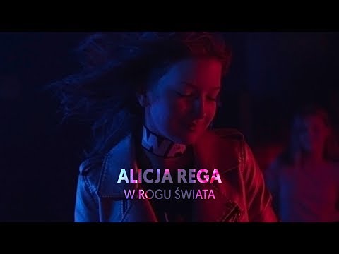 ALICJA REGA - W ROGU ŚWIATA [OFFICIAL VIDEO] 2017