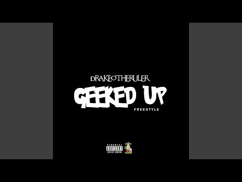 Geeked Up Freestyle