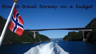 How to travel Norway on a budget