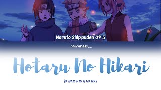 Download lagu Naruto Shippuden OP 5 (TV) - Hotaru No Hikari (Ikimono Gakari) - Lyrics [Kan_Rom_Eng] mp3