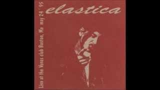 Elastica - What I Want (You)