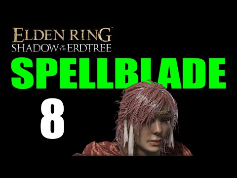 Elden Ring Shadow of the Erdtree Walkthrough SPELLBLADE Part 8: Death Roach Valley (Gloried Attire)