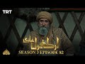 Ertugrul Ghazi Urdu | Episode 82 | Season 3