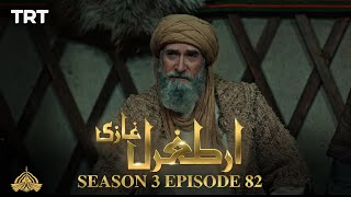 Ertugrul Ghazi Urdu  Episode 82 Season 3