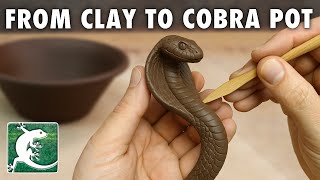 Sculpting a Cobra Pot | The Feet That Change Everything
