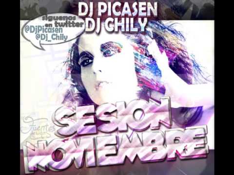 01.Session Dj Picasen & Dj Chily - Session Noviembre 2013