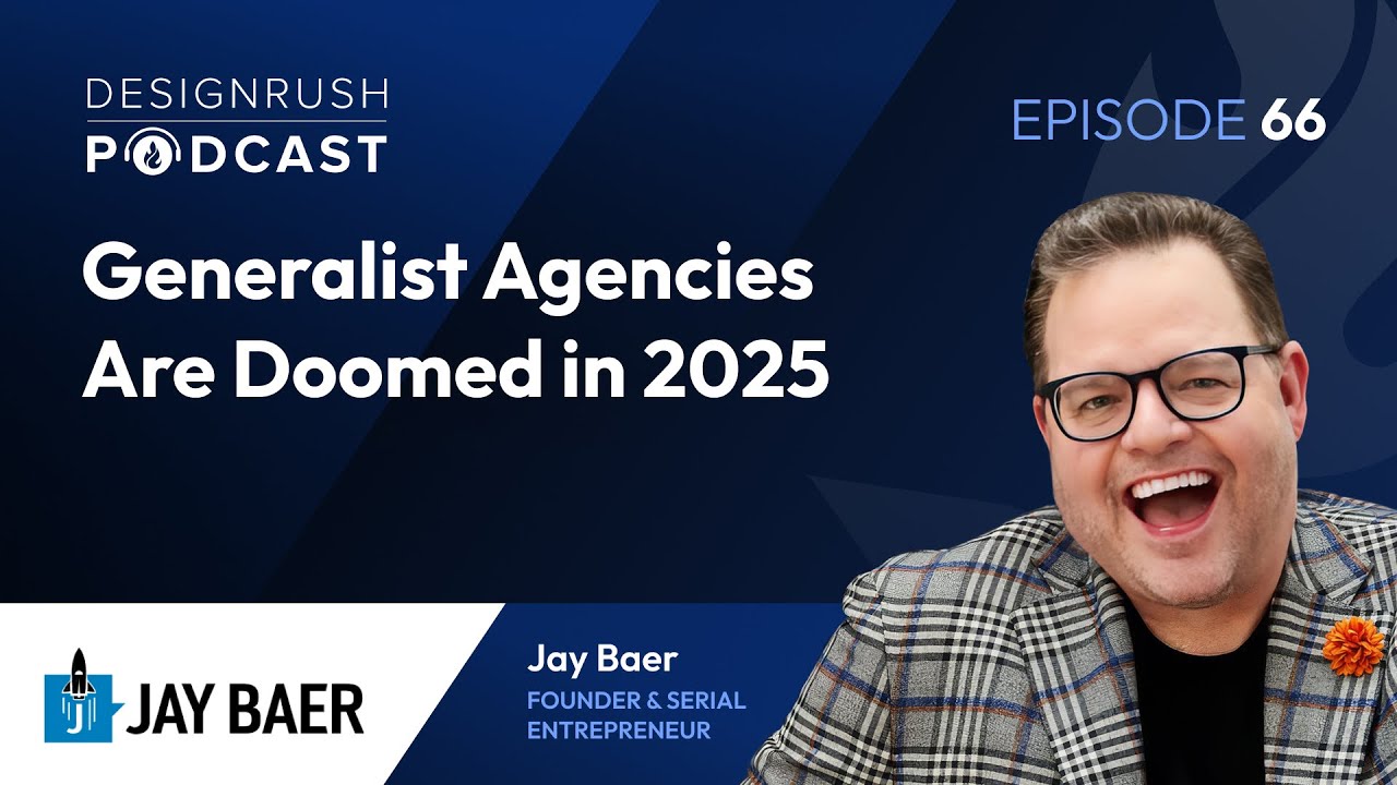 #1 Global Marketing Guru: Generalist Agencies Are Doomed in 2025 | DesignRush Podcast 66