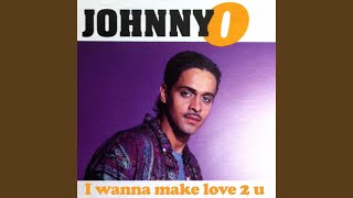 I Wanna Make Love 2 U (Mickey Garcia's Old School Meets Nu School Radio Mix)