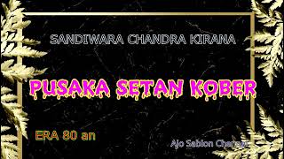 Download lagu PUSAKA SETAN KOBER # CERITA LEGENDA INDRAMAYU # SANDIWARA CANDRA KIRANA # ERA 80AN mp3 Download lagu PUSAKA SETAN KOBER # CERITA LEGENDA INDRAMAYU # SANDIWARA CANDRA KIRANA # ERA 80AN mp3