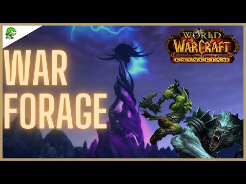 WoW Cataclysm Classic War Forage