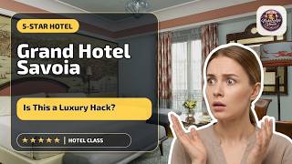 Grand Hotel Savoia - Is This a Luxury Hack? | Genoa, Italy🌟