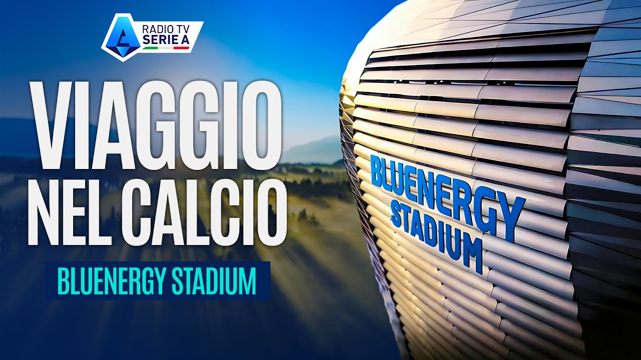 Viaggio Nel Calcio | L'eccellenza del Bluenergy Stadium dell'Udinese | Radio TV Serie A