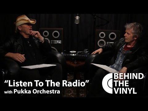 Behind The Vinyl: Listen To The Radio with Pukka Orchestra