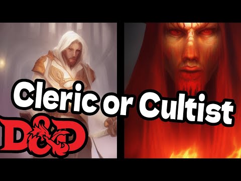 D&D: Comparing Cults and Clerics