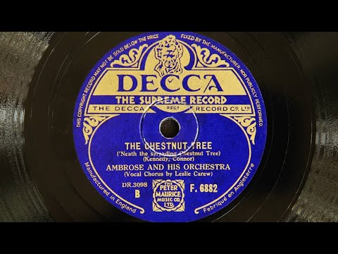 Ambrose and His Orchestra - The Chestnut Tree (1938)