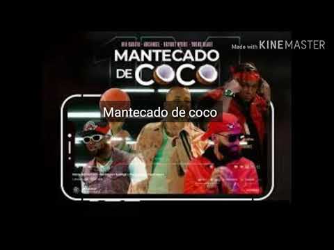 Mantecado de CoCo x Nio Garcia x Arcangel x Bryant Myers x Young Blade