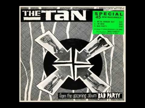 Bad Party - The Tan (1982)
