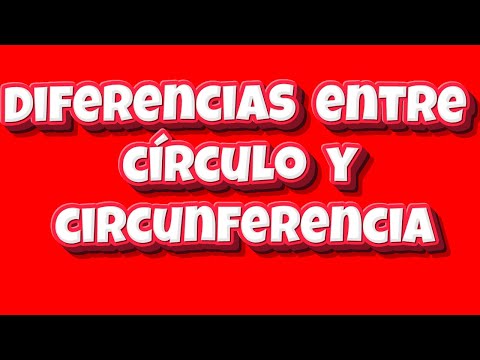 DIFERENCIA ENTRE CÍRCULO Y CIRCUNFERENCIA