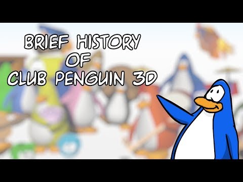 A Brief History Of Club Penguin 3D