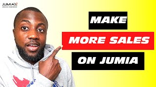 How to increase your sales on jumia | Sell more products online with jumia