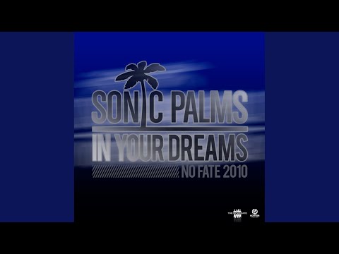In Your Dreams [No Fate 2010] (Radio Edit)