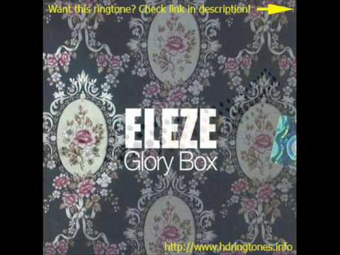 Eleze - Glory Box