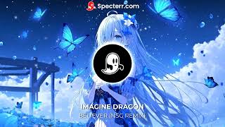 Download lagu Nightcore - Imagine Dragons - Believer  [NSG Remix] mp3