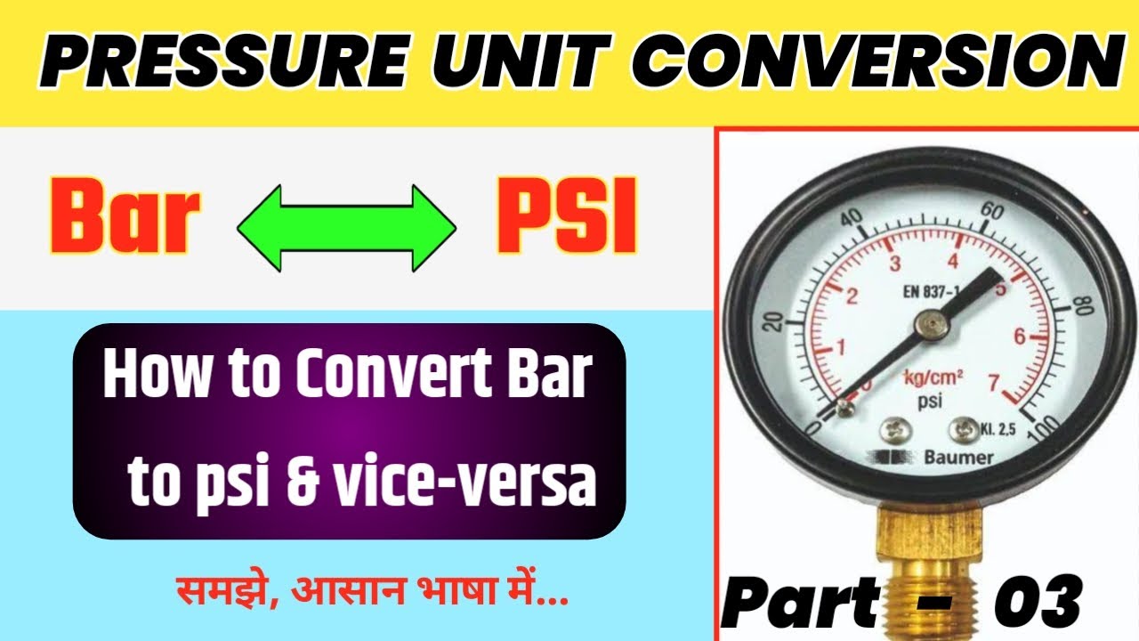 Bar to psi | Pressure Unit Conversion | psi to Bar