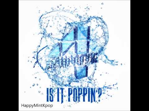 [Full Audio/ MP3 DL] 4 Minute- Is It Poppin? (Like Water?) HD