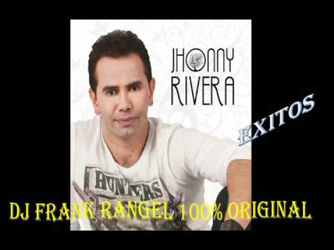 jhonny rivera te sigo queriendo (dj frank rangel)