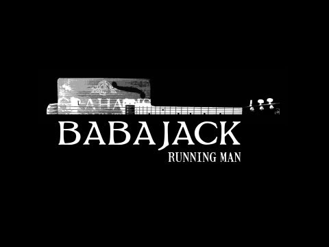 Babajack - Running Man Launch