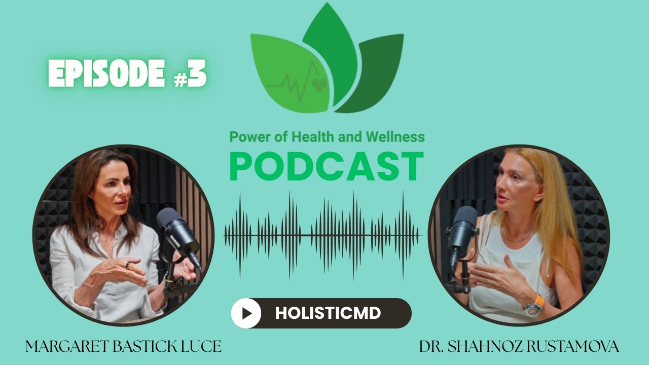 Power of Health and Wellness Podcast #3   Margaret Bastick Luce