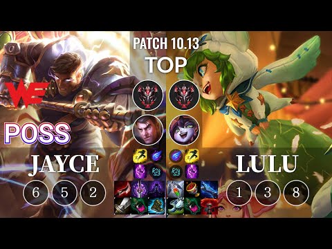 WE Poss Jayce vs Lulu Top - KR Patch 10.13