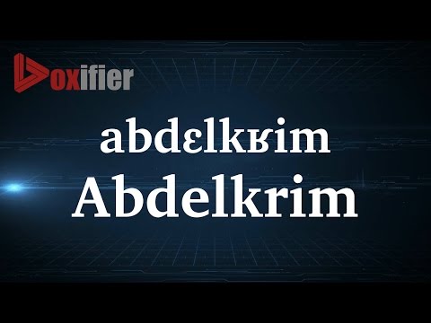 How to Pronunce Abdelkrim in French - Voxifier.com