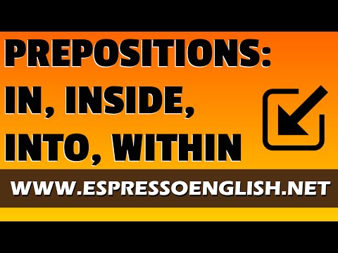 Part of a video titled English Prepositions: In Inside, Into, Within - YouTube