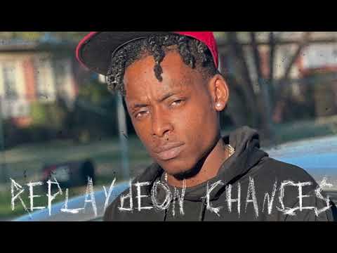ReplayDeon - Chances