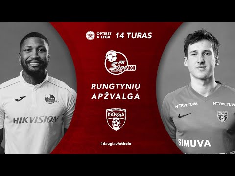 14 turo santrauka: „Sūduva“ – „Banga“ (2021-05-16)