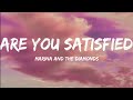 Marina And The Diamonds-Are You Satisfied ? (Lyrics Video)