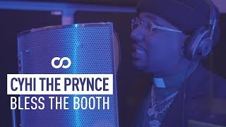 CyHi The Prynce - Bless The Booth Freestyle