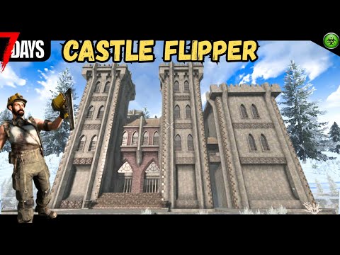 "How to Build a Castle" | 7 Days to Die