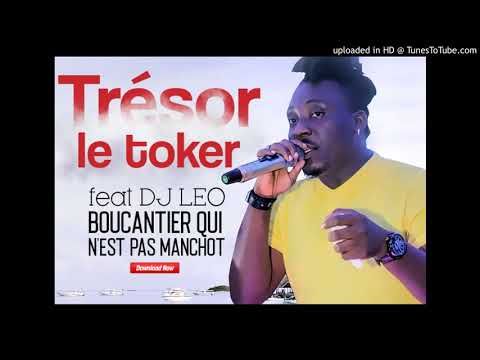 DJ TRESOR LE TOKER feat DJ LEO - BOUCANTIER QUI NEST PAS MANCHOT
